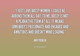 I just love bossy women. I could be around them all day. To me ... via Relatably.com