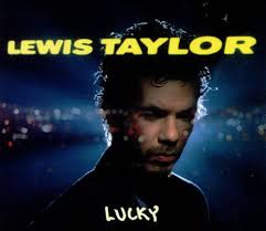 Lewis Taylor Lucky UK 5&quot; Cd Single CID662/572 Lucky Lewis Taylor 731457202128 CID662/572 Island - Lewis-Taylor-Lucky-517397