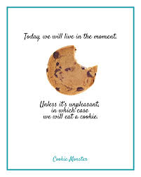 Cookie Quotes And Sayings. QuotesGram via Relatably.com