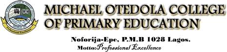 Image result for Michael Otedola College of Primary Education (MOCPED)
