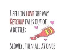 Ketchup Quotes. QuotesGram via Relatably.com
