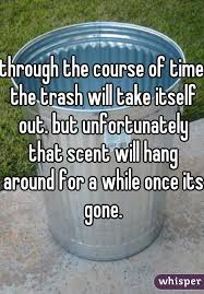 Image result for time to take the trash out