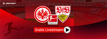 So streamst du Frankfurt – Stuttgart gratis am letzten Bundesliga-Spieltag