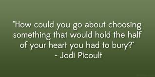 Jodi Picoult Quotes. QuotesGram via Relatably.com