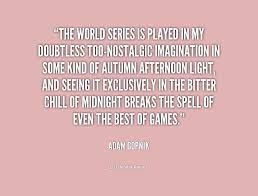 World Series Quotes To Share. QuotesGram via Relatably.com