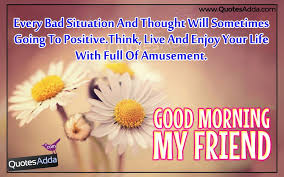Good Morning My Friend English Inspiring Wishes | Quotes Adda.com ... via Relatably.com