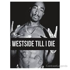 West Side Tupac Quotes Shirt. QuotesGram via Relatably.com