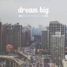 Big City Dreams Quotes. QuotesGram via Relatably.com