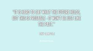 Tony Say That Quotes. QuotesGram via Relatably.com