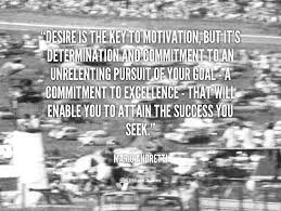 quote-Mario-Andretti-desire-is-the-key-to-motivation-but-60410.png via Relatably.com