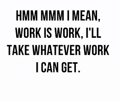 Best Funny Work Quotes. QuotesGram via Relatably.com