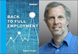 Political Economist Robert Pollin Makes the Case for Full Employment - pollin