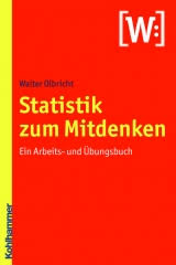 Statistik zum Mitdenken, Walter Olbricht, ISBN 9783170207240 ...