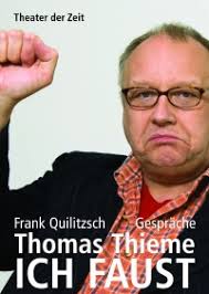 ICH FAUST - Thomas Thieme - Bücher - Verlag Theater der Zeit