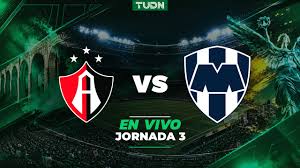 Atlas vs. Monterrey, partido EN VIVO del Apertura 2026 de la Liga MX: previa del juego