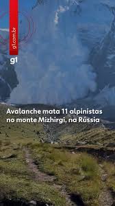 Avalanche mata 11 alpinistas no monte Mizhirgi, na Rússia
