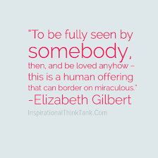 Elizabeth Gilbert Quotes About Truth. QuotesGram via Relatably.com