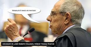 8.ago.2012 - &quot;Mensalão é marca de fantasia&quot;, alegou Márcio Thomaz Bastos, que defende José Roberto Salgado, ex-diretor e ... - 8ago2012---mensalao-e-marca-de-fantasia-alegou-marcio-thomaz-bastos-que-defende-jose-roberto-salgado-ex-diretor-e-ex-vice-presidente-do-banco-rural-1344451706281_956x500