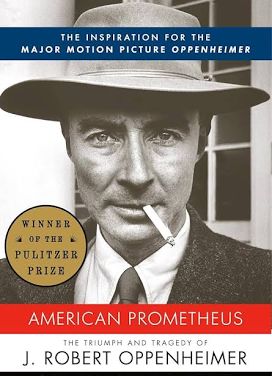 American Prometheus: The Inspiration for the Major Motion ...