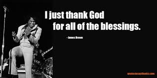 James Brown Quotes - Thank You Quotes via Relatably.com