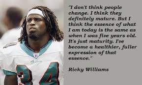 Ricky Williams&#39;s quotes, famous and not much - QuotationOf . COM via Relatably.com