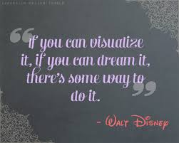 Dream Walt Disney Quotes. QuotesGram via Relatably.com