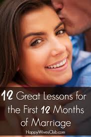 12 Great Lessons for the First 12 Months of Marriage. By Lauren McCabe Herpich on Wednesday, October 16, 2013 - 12-Great-Lessons-for-the-First-12-Months-of-Marriage