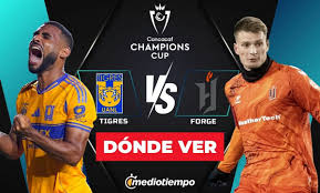 Tigres - Forge Fc