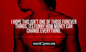 Drake Money Quotes | Drake Quotes about Money via Relatably.com