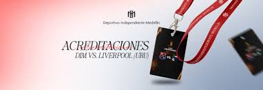 Proceso de acreditación DIM vs Liverpool – CONMEBOL Libertadores