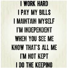 I&#39;m not kept, I do the keeping. | Quotes | Pinterest | Just Me ... via Relatably.com