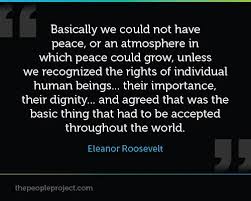 Eleanor Roosevelt Human Rights Quotes. QuotesGram via Relatably.com