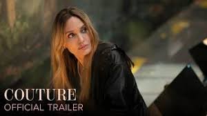 ‘Couture’ Official Trailer Reveals Angelina Jolie’s Emotional Fashion Drama