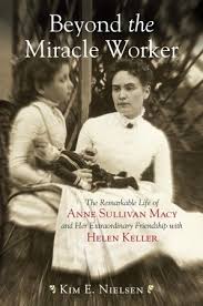 Beyond the Miracle Worker: The Remarkable Life of Anne Sullivan ... via Relatably.com