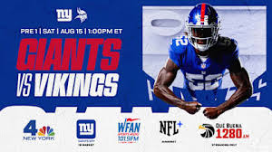 Giants vs. Vikings: How to Watch, Listen & Live Stream Preseason Week 1 — Giants.com