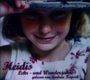 echtHoerbuch.de - Hörbuch "Heidis Lehr- und Wanderjahre" von Johanna Spyri