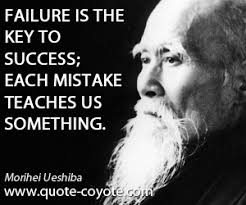 Morihei Ueshiba - &quot;Failure is the key to success; each mistak...&quot; via Relatably.com