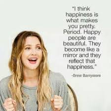 Happiness and beauty via drew barrymore. quotes. wisdom. advice ... via Relatably.com