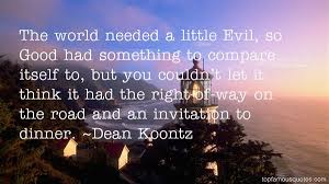 Dean Koontz quotes: top famous quotes and sayings from Dean Koontz via Relatably.com