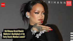 Did Rihanna break Manish Malhotra’s haathphool jewellery at the Fenty Beauty Mumbai launch, or was it all