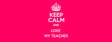 Image result for keep calm posters on teachers