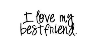 I Love My Best Friend Quotes For I Love My Best Friend Quotes ... via Relatably.com