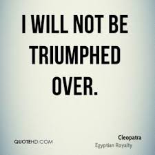 Cleopatra Quotes. QuotesGram via Relatably.com