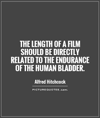 the-length-of-a-film-should-be-directly-related-to-the-endurance-of-the-human-bladder-quote-1.jpg via Relatably.com