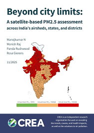 Beyond city limits: A satellite-based PM2.5 assessment across India’s airsheds, states, and districts