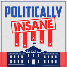 Politically Insane