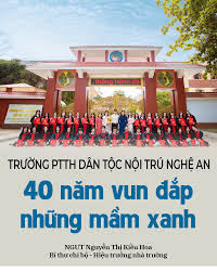 Trường PTTH Dân tộc nội trú Nghệ An: 40 năm vun đắp những mầm xanh