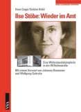 Christine Hikel: Sophies Schwester. Inge Scholl und die Weiße Rose - Hans-Coppi-Sabine-Kebir-Ilse-Stoebe-Wieder-im-Amt-Eine-Widerstandskaempferin-in-der-Wilhelmstrasse