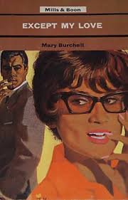 Except My Love by Mary Burchell — Reviews, Discussion, Bookclubs, Lists - 1739719