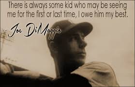 Joe DiMaggio Quotes via Relatably.com